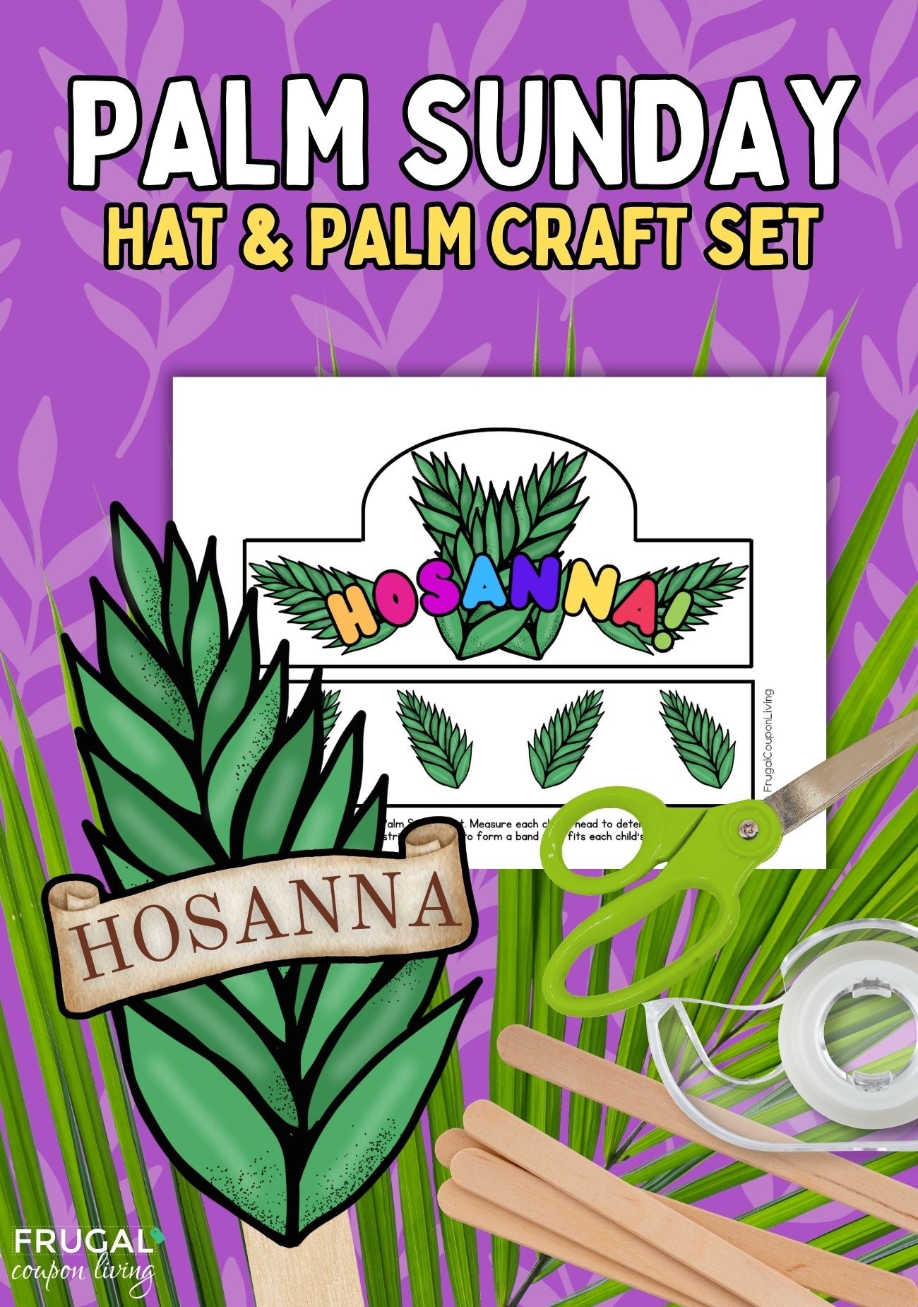 Hosanna Palm Sunday Craft Set - Headband and Palm Craft Included! – Frugal Coupon Living for Free Palm Sunday Crafts Printable