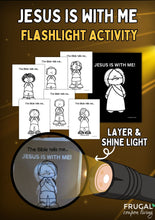 Load image into Gallery viewer, Jesus is with Me Christian Flashlight Activity