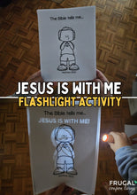 Load image into Gallery viewer, Jesus is with Me Christian Flashlight Activity