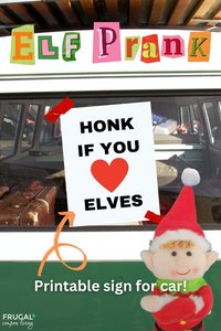Elf Prank Idea - Honk If You Love Elves
