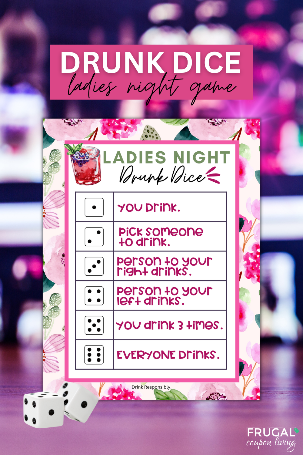 Ladies Night Drunk Dice Drinking Game