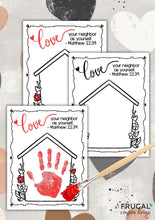 Load image into Gallery viewer, Love Your Neighbor Handprint Art