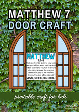 Load image into Gallery viewer, Matthew 7 Ask, Seek, Knock: 3-D Door Craft