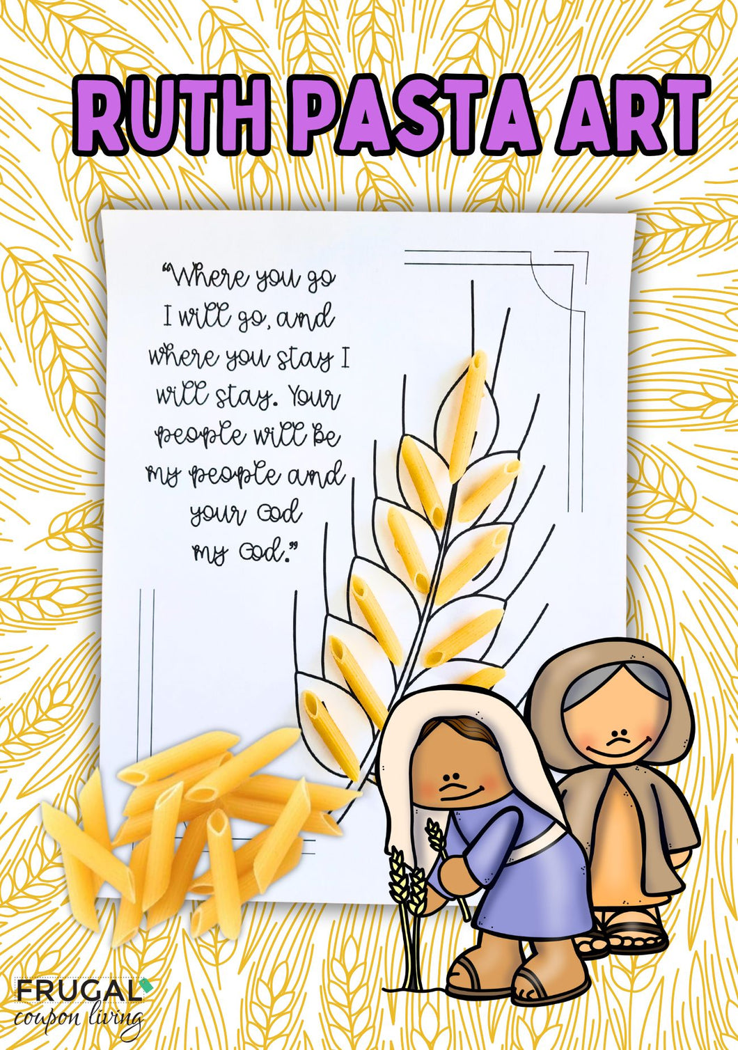 Ruth 1:16 Pasta Craft