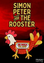 Load image into Gallery viewer, Peter Denies Peter Rooster Craft