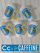 Load image into Gallery viewer, Teacher Appreciation C is for Caffeine Gift Tag